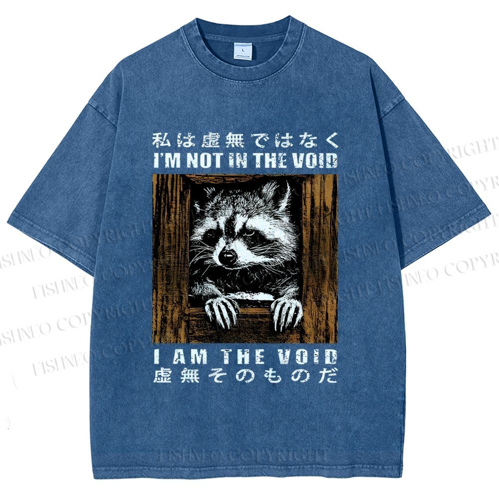Unisex I'm Not In The Void I Am The Void Raccoon Printed Washed Tee