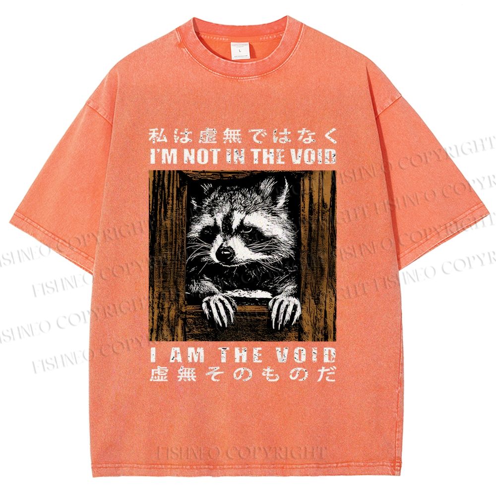 Unisex I'm Not In The Void I Am The Void Raccoon Printed Washed Tee