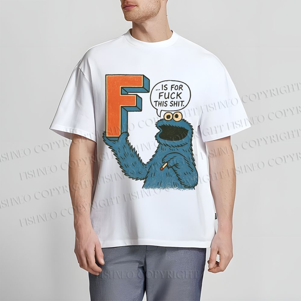 Unisex Classic F Is For Fuck Printed Cotton T-shirt
