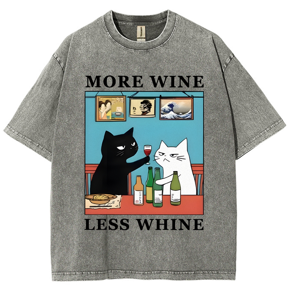 Funny More Wine Less Whine Washed T-Shirt