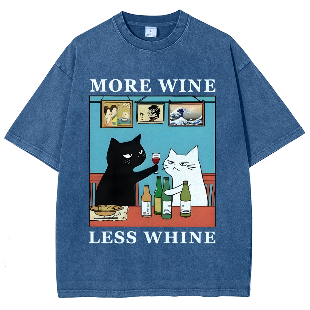 Funny More Wine Less Whine Washed T-Shirt