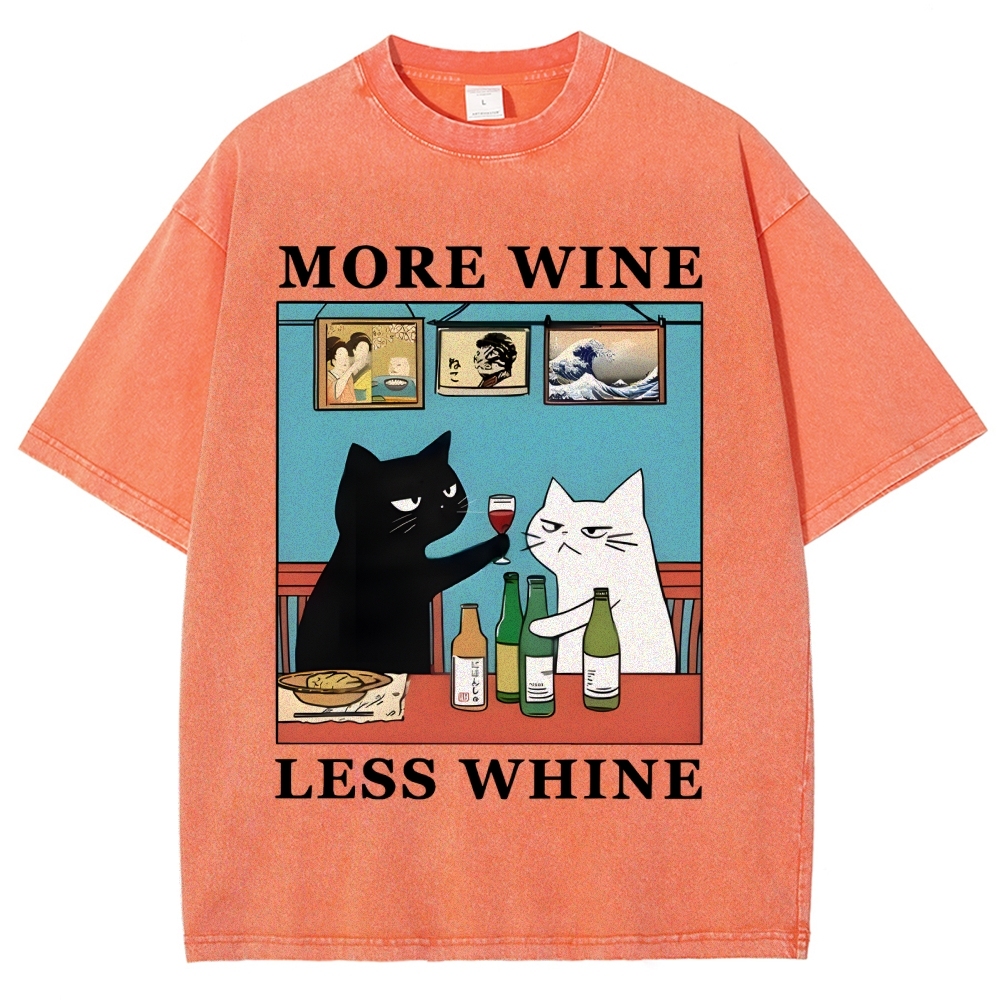 Funny More Wine Less Whine Washed T-Shirt