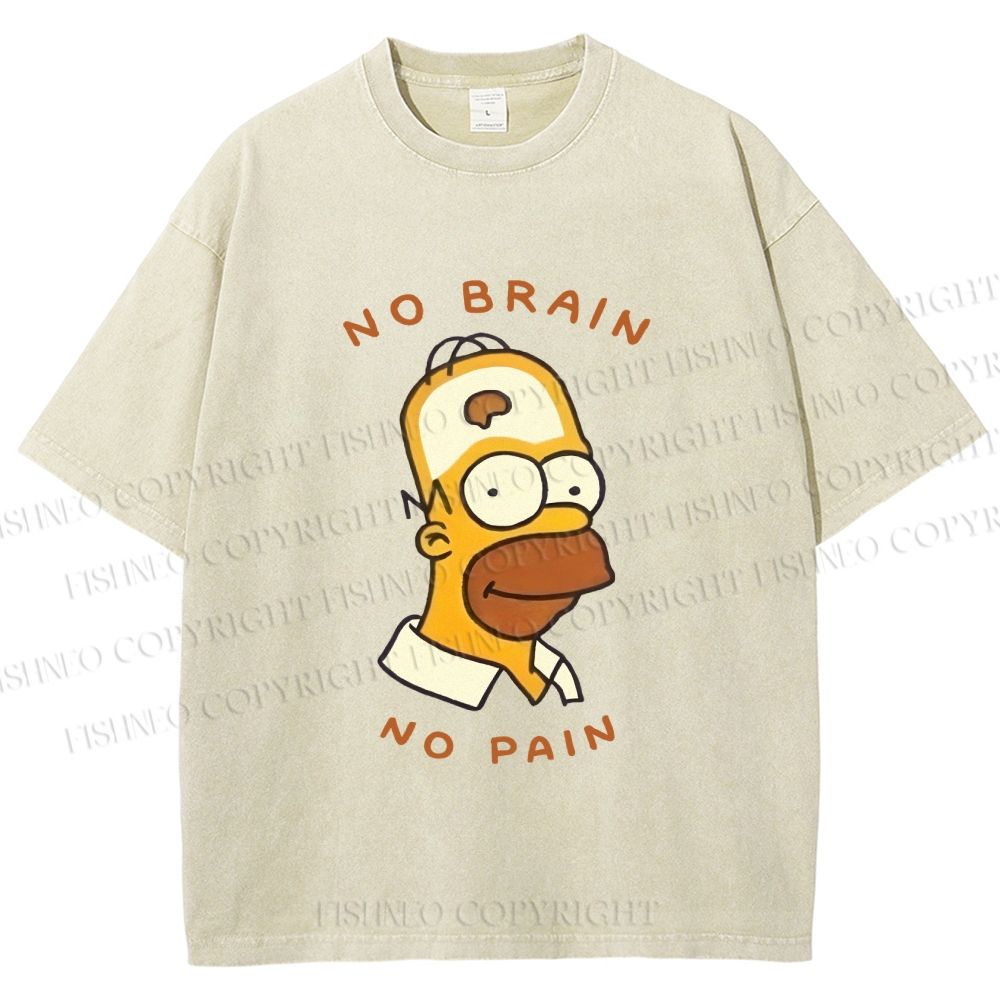 Unisex Silly Simpson No Brain No Pain Printed Washed Tee