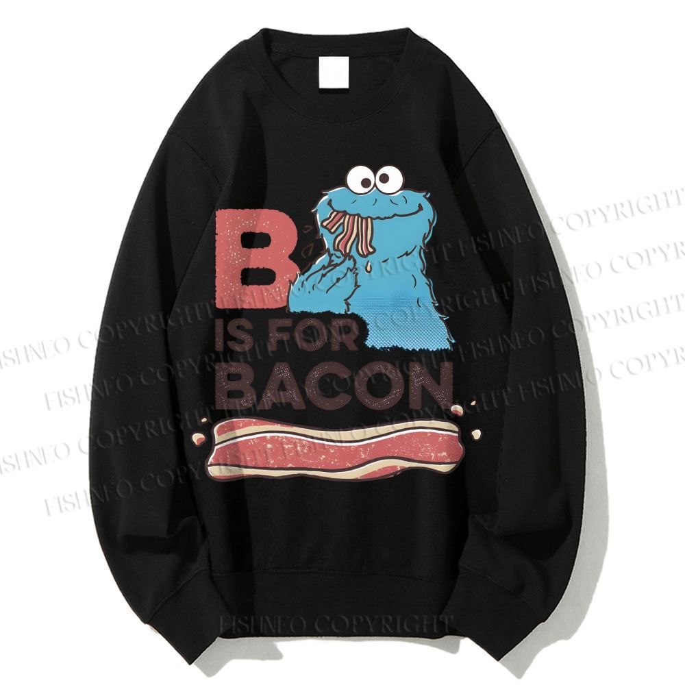 Unisex B Is For Bacon Cookie Monster Printed Sweatshirt
