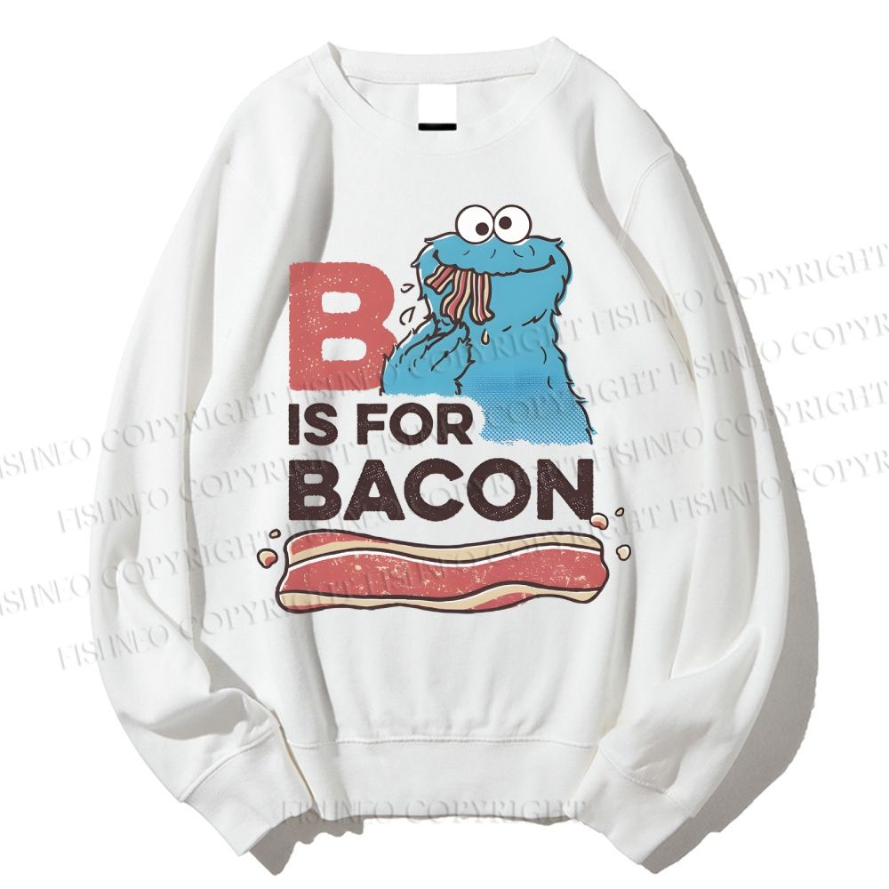 Unisex B Is For Bacon Cookie Monster Printed Sweatshirt