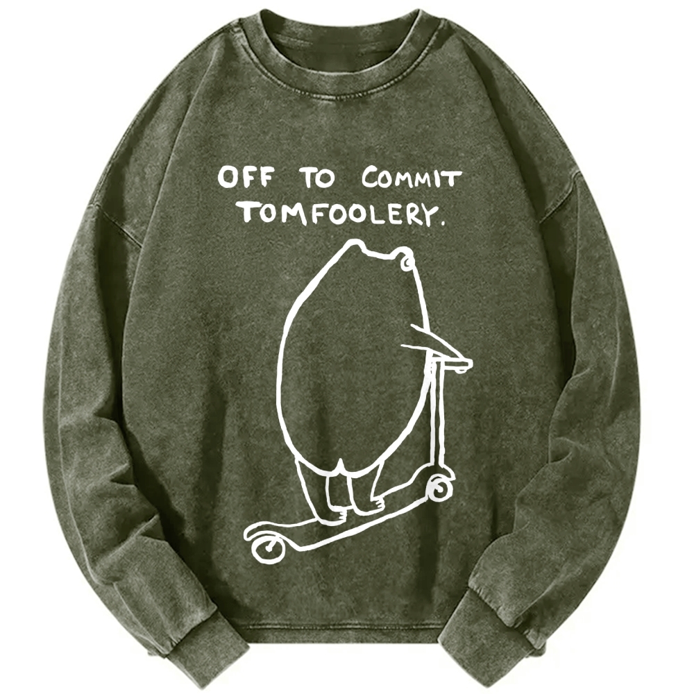 Unisex Off To Commit Tomfoolery Frog Loves Vintage Washed Sweatshirts