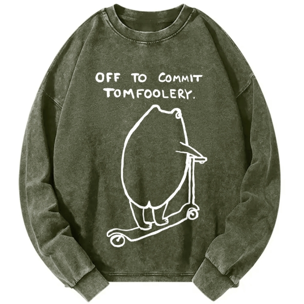 Unisex Off To Commit Tomfoolery Frog Loves Vintage Washed Sweatshirts