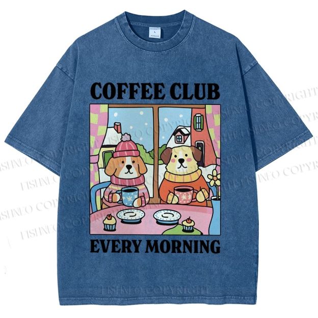 Unisex Coffee Club Every Morning Printed Washed Tee