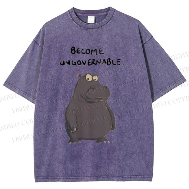Unisex Hippo Become ungovernable Printed Washed Tee