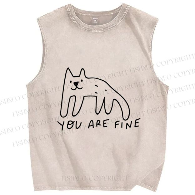 Unisex Silly Dog You Are Fine Printed Washed Tank Top