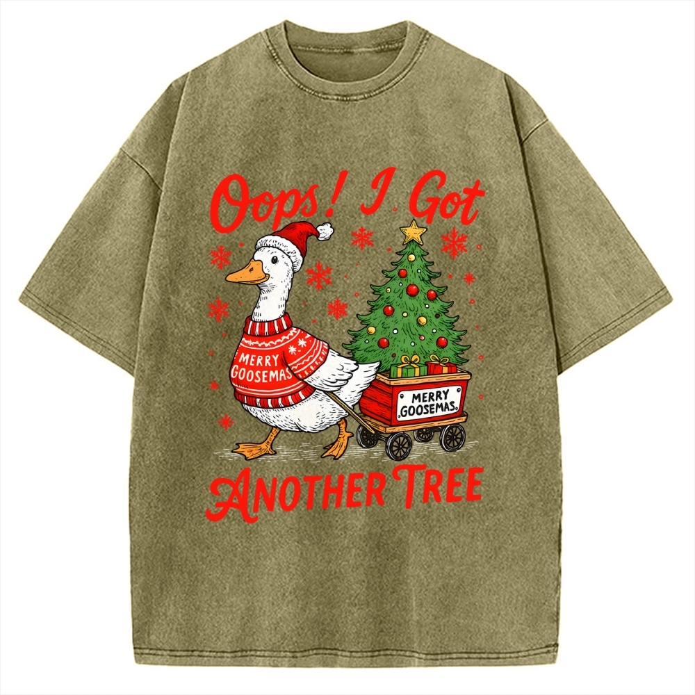 Oops I Got Another Tree Funny Christmas Goose Vintage Washed T-shirt