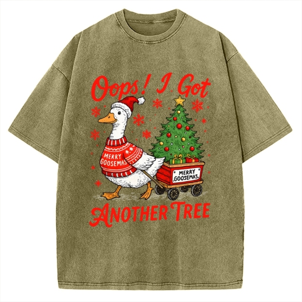 Oops I Got Another Tree Funny Christmas Goose Vintage Washed T-shirt