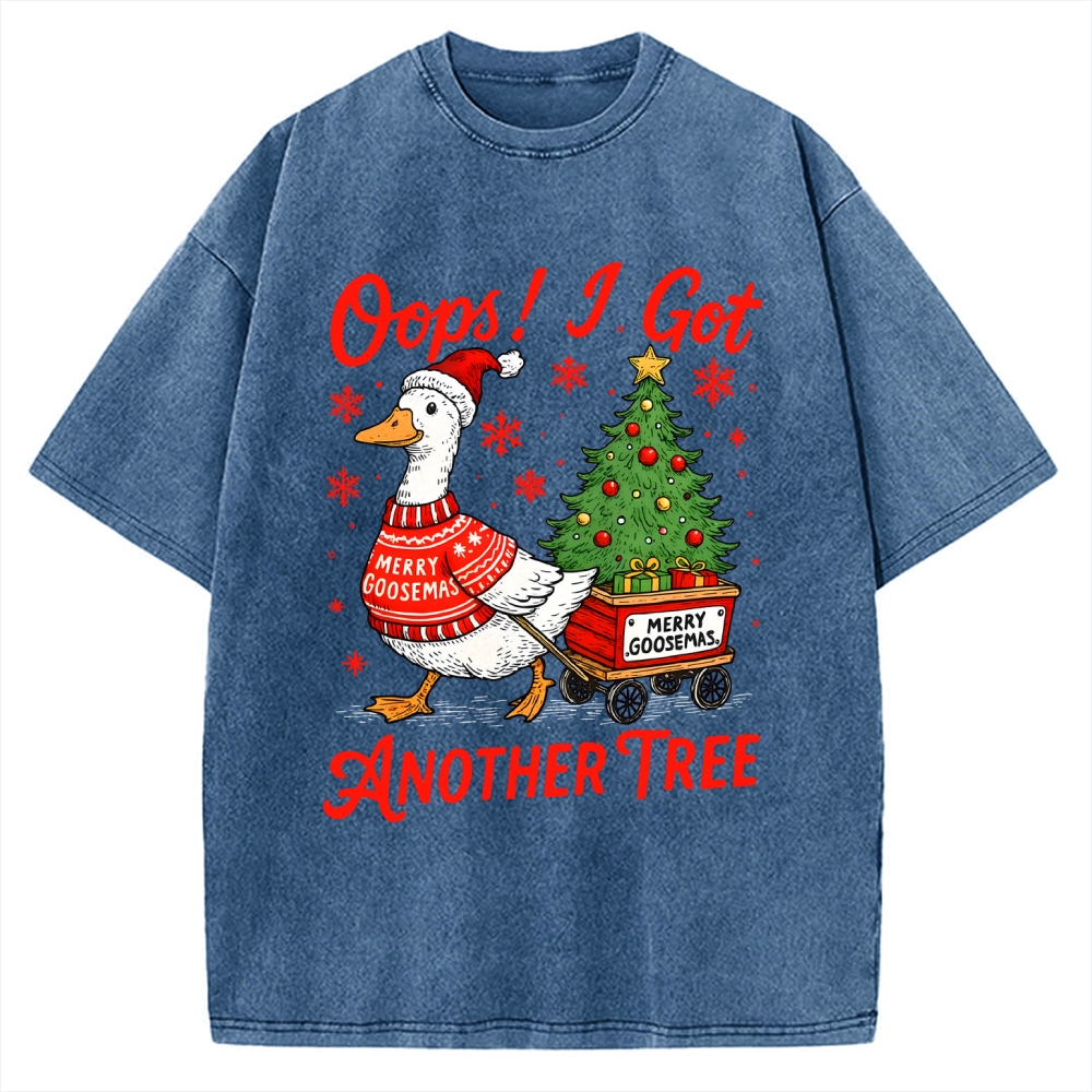 Oops I Got Another Tree Funny Christmas Goose Vintage Washed T-shirt