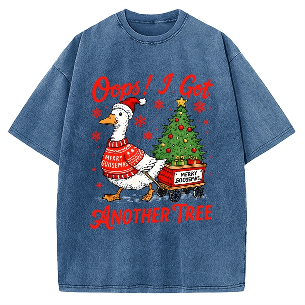 Oops I Got Another Tree Funny Christmas Goose Vintage Washed T-shirt