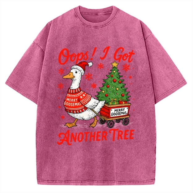 Oops I Got Another Tree Funny Christmas Goose Vintage Washed T-shirt