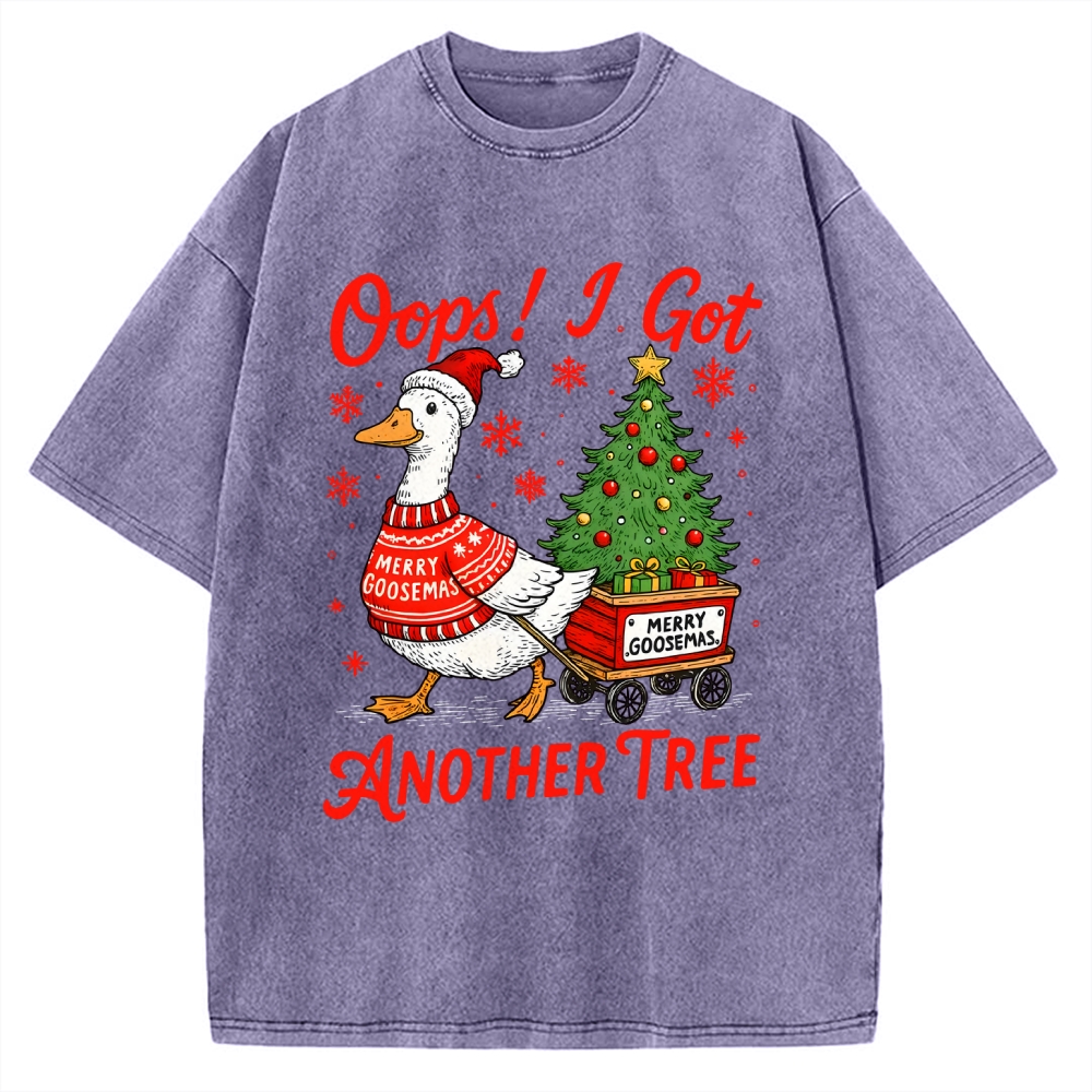 Oops I Got Another Tree Funny Christmas Goose Vintage Washed T-shirt