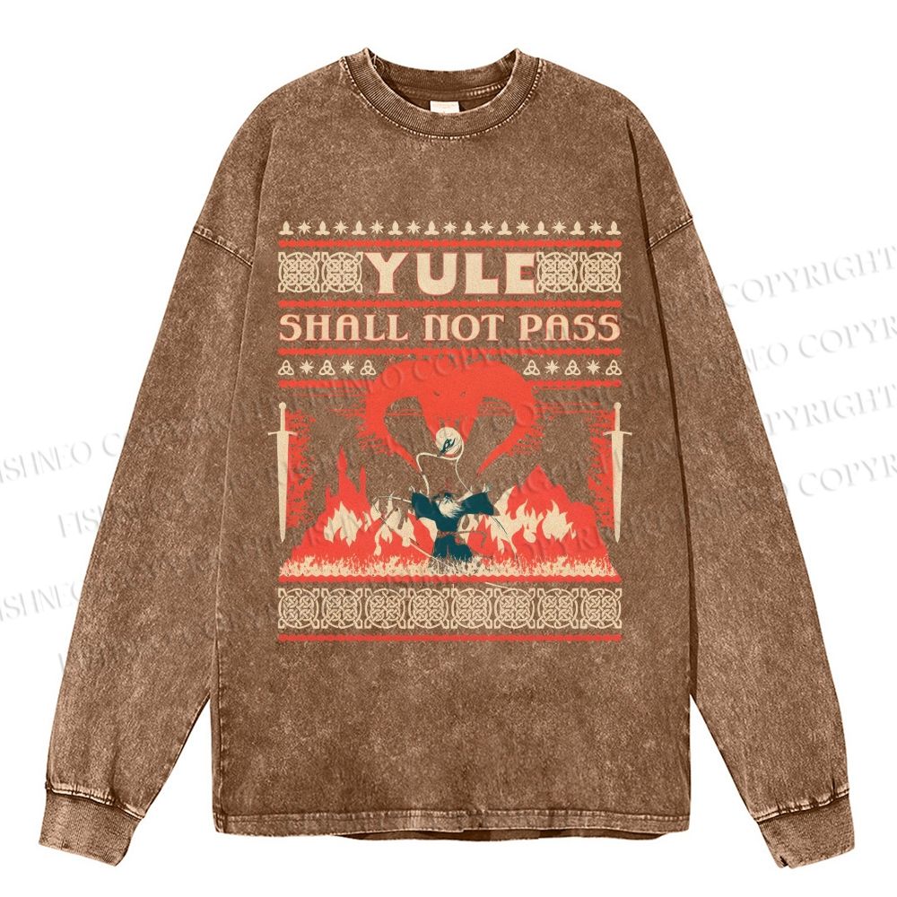 Unisex Casual Washed Yule Shall Not Pass Printed Long Sleeve T-shirt