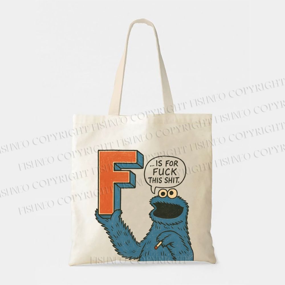 F Is For Fuck Printed Tote Bag