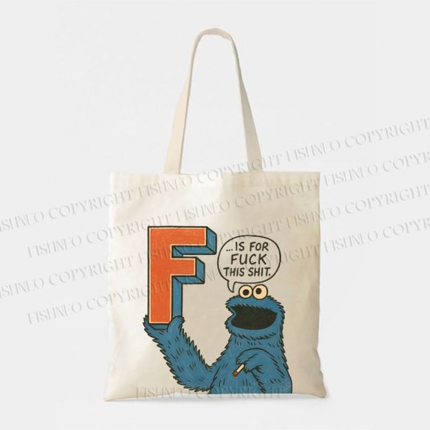 F Is For Fuck Printed Tote Bag