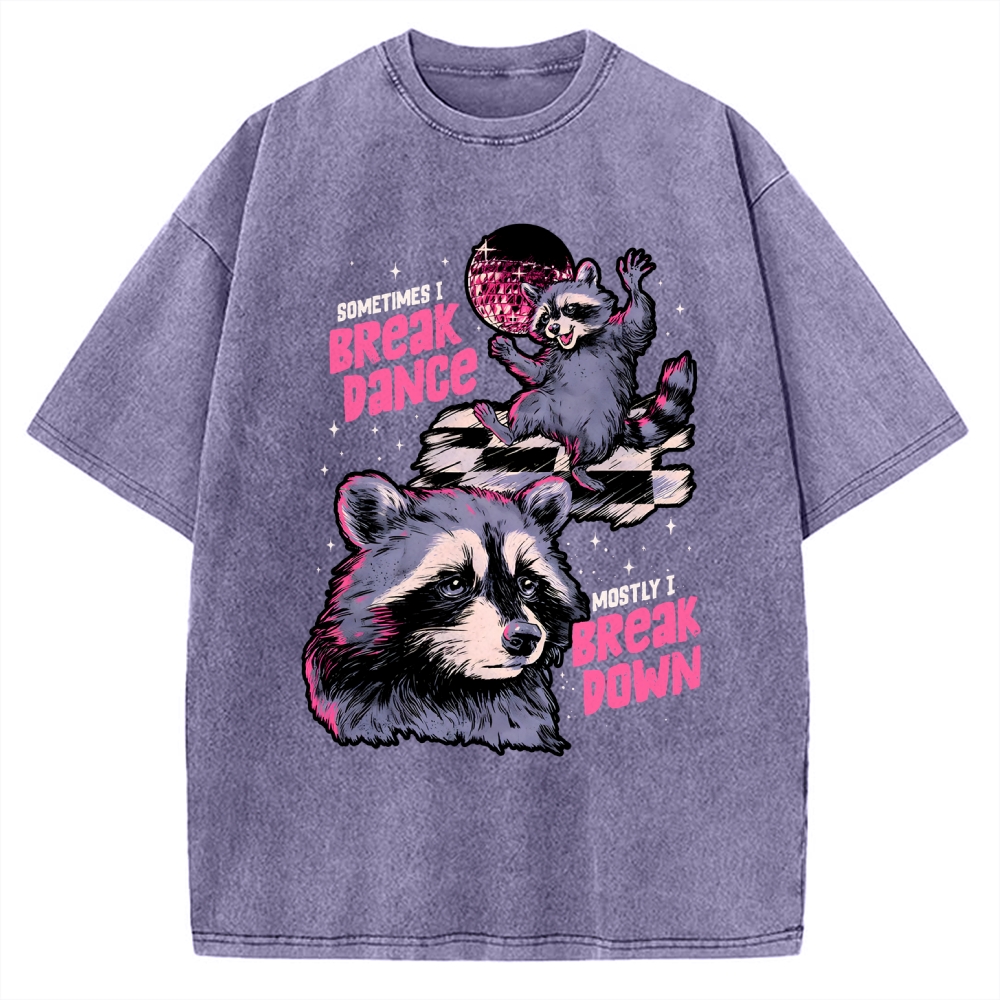 Unisex Sometimes I Break Dance Vintage Washed T-shirt