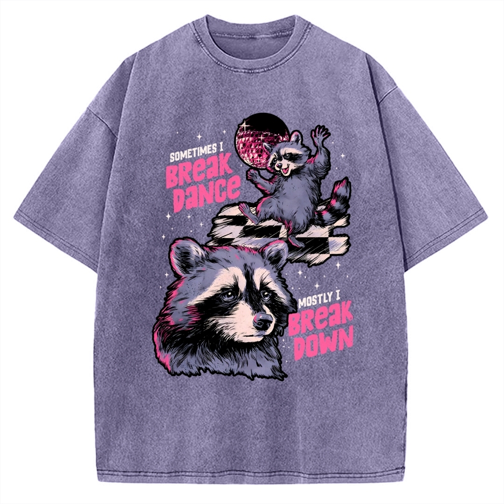 Unisex Sometimes I Break Dance Vintage Washed T-shirt