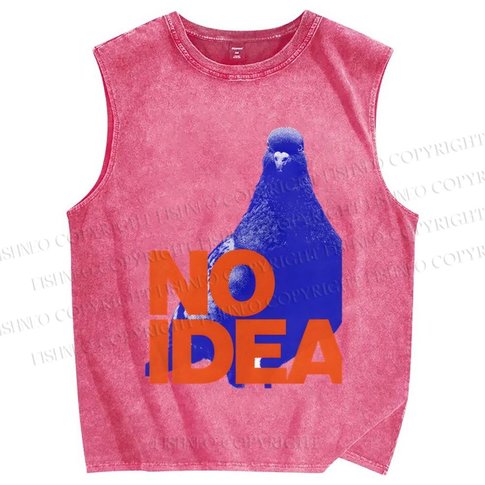 Unisex Funny Bird Pigeon Have No Idea Printed Washed Tank Top