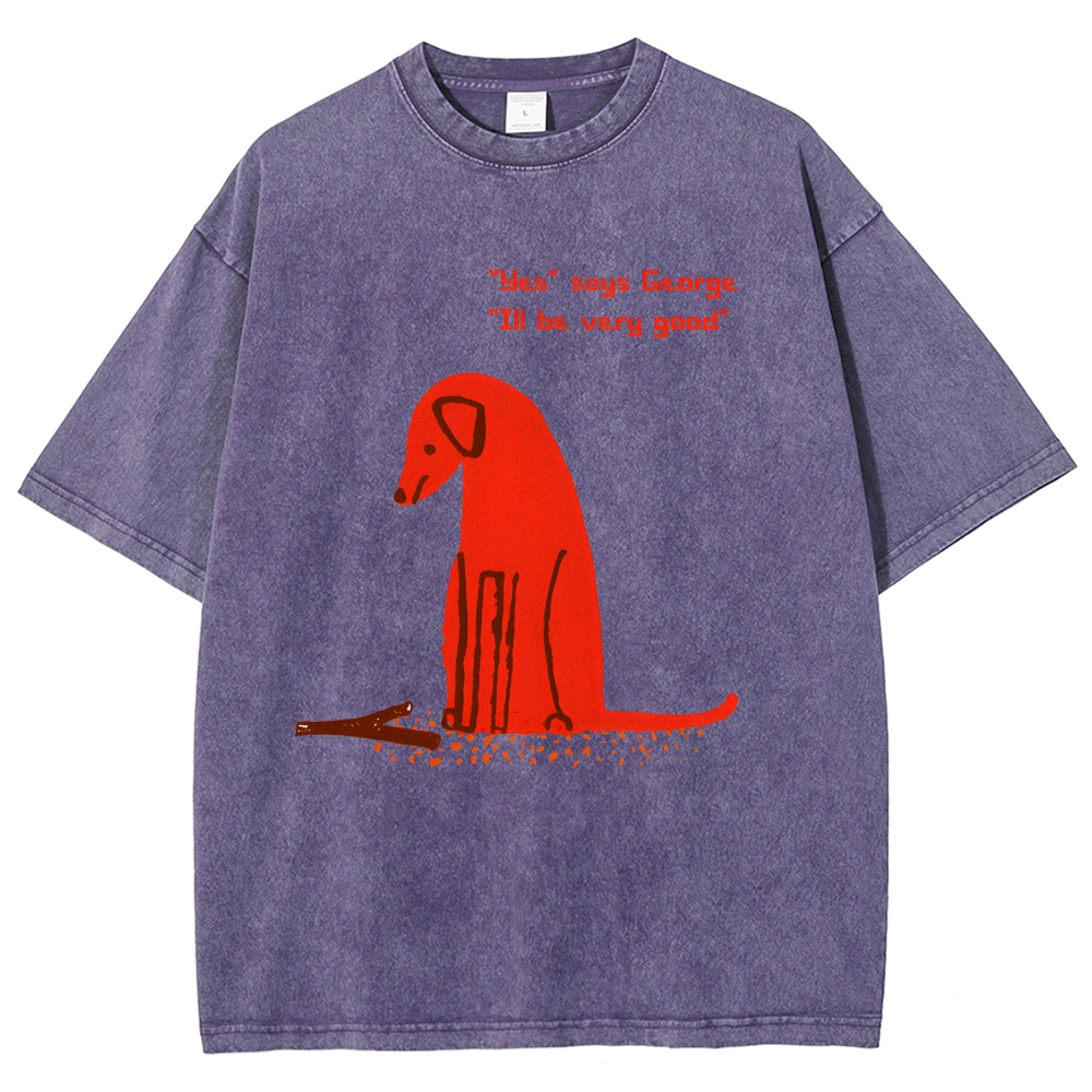 Unisex I'll Be Very Good Dog Printed Washed Tee