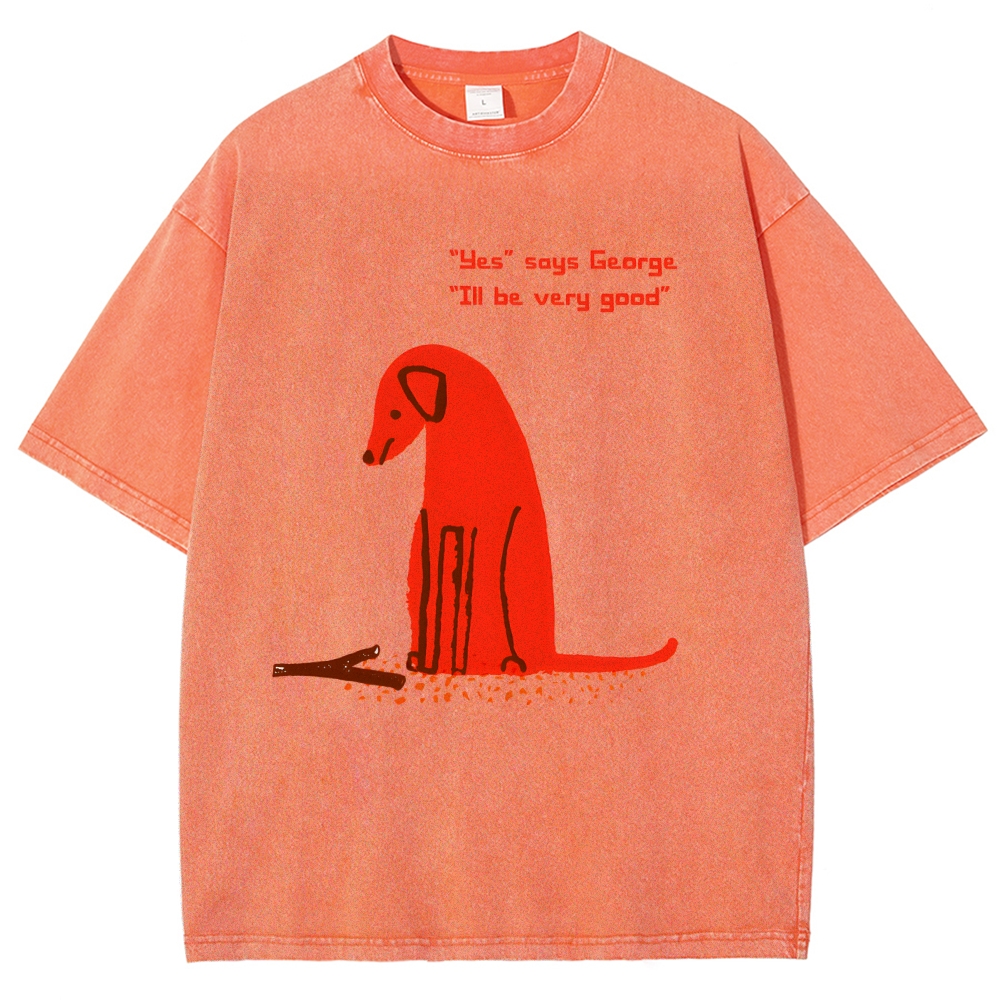 Unisex I'll Be Very Good Dog Printed Washed Tee