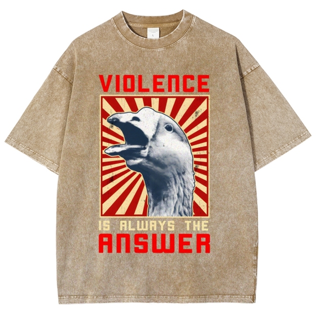 Violence Is Always The Answer Washed T-Shirt