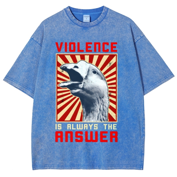 Violence Is Always The Answer Washed T-Shirt