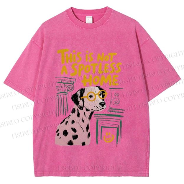 Unisex Dalmatian’s “Not Spotless” Home Printed Washed Tee