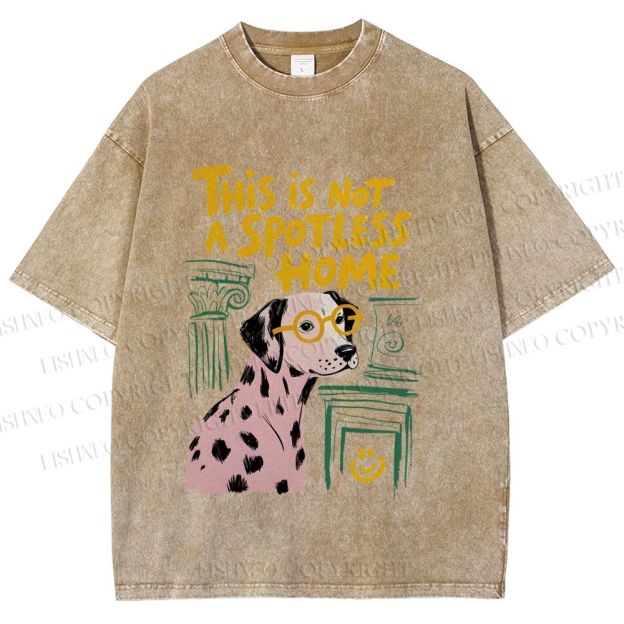 Unisex Dalmatian’s “Not Spotless” Home Printed Washed Tee