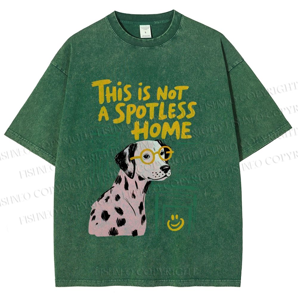 Unisex Dalmatian’s “Not Spotless” Home Printed Washed Tee