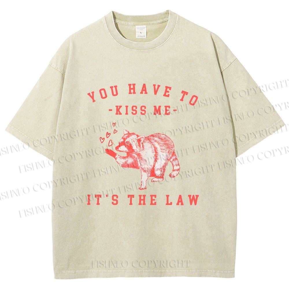 Unisex Kiss Me It’s The Law Printed Washed Tee