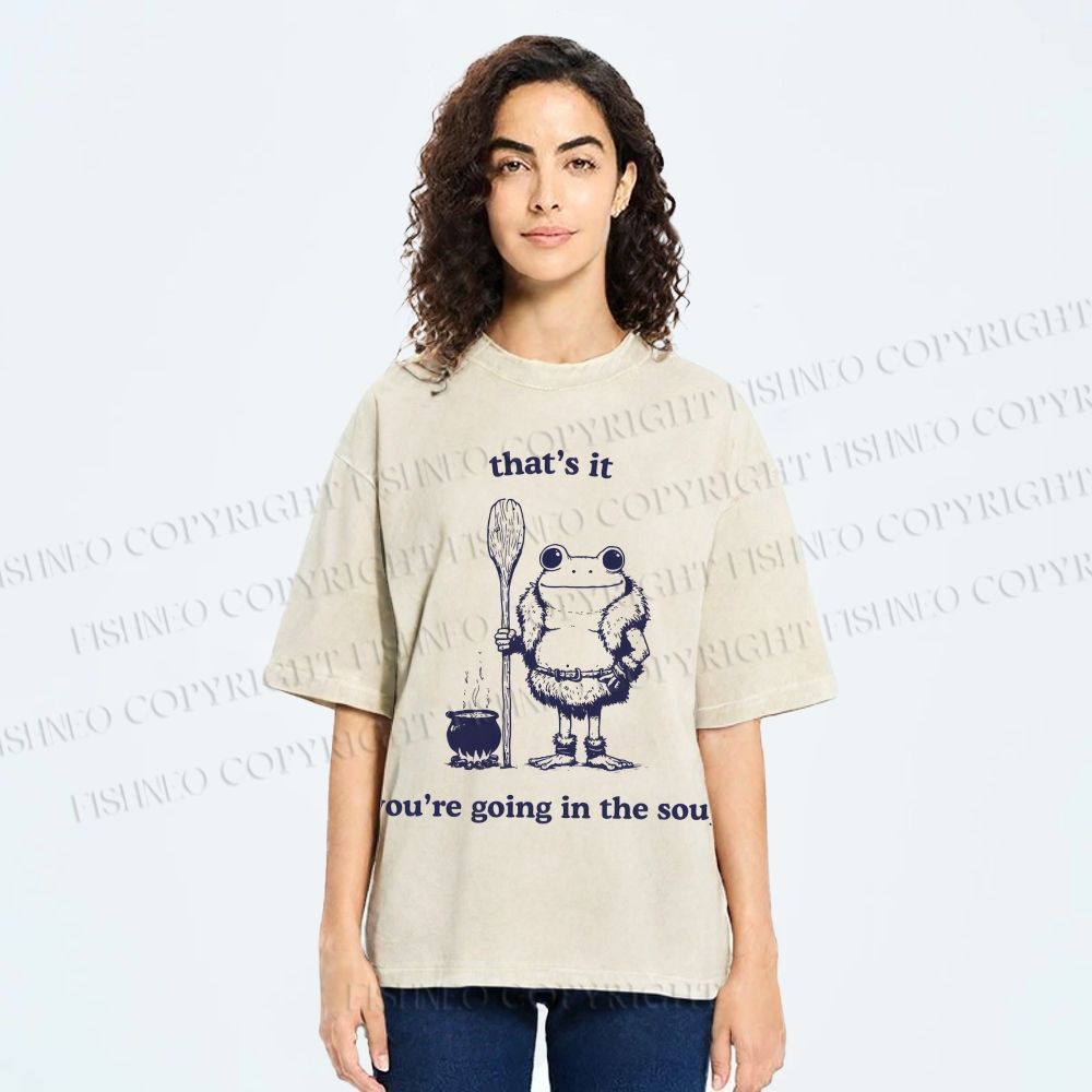 Unisex You're Going In The Soup Frog Printed Washed Tee