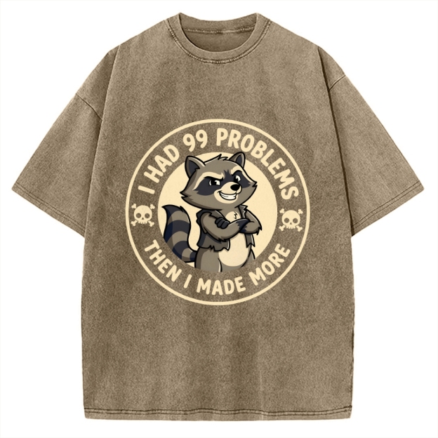 I Had 99 Problems Vintage Washed T-shirt