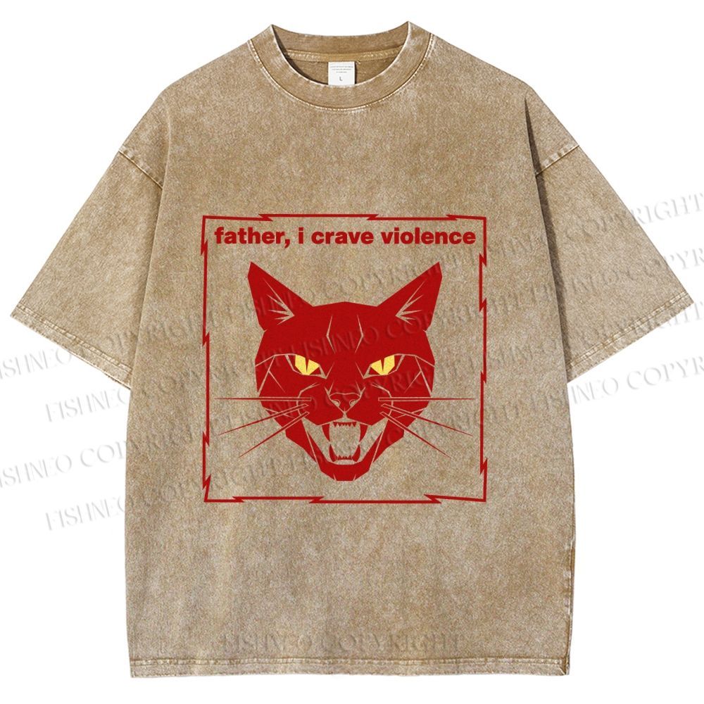 Unisex Father I Crave Violence Cat Printed Washed Tee