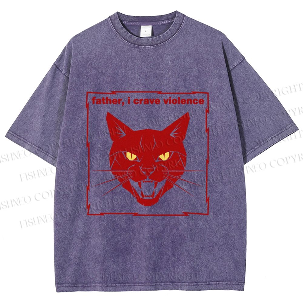 Unisex Father I Crave Violence Cat Printed Washed Tee