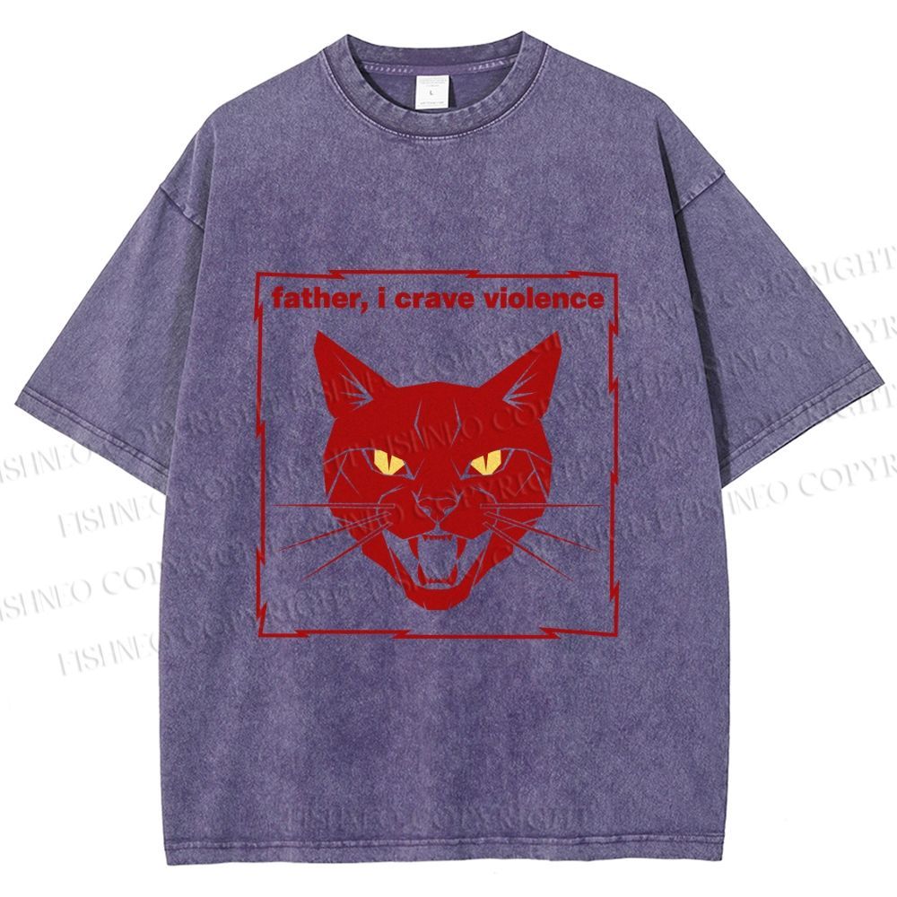Unisex Father I Crave Violence Cat Printed Washed Tee