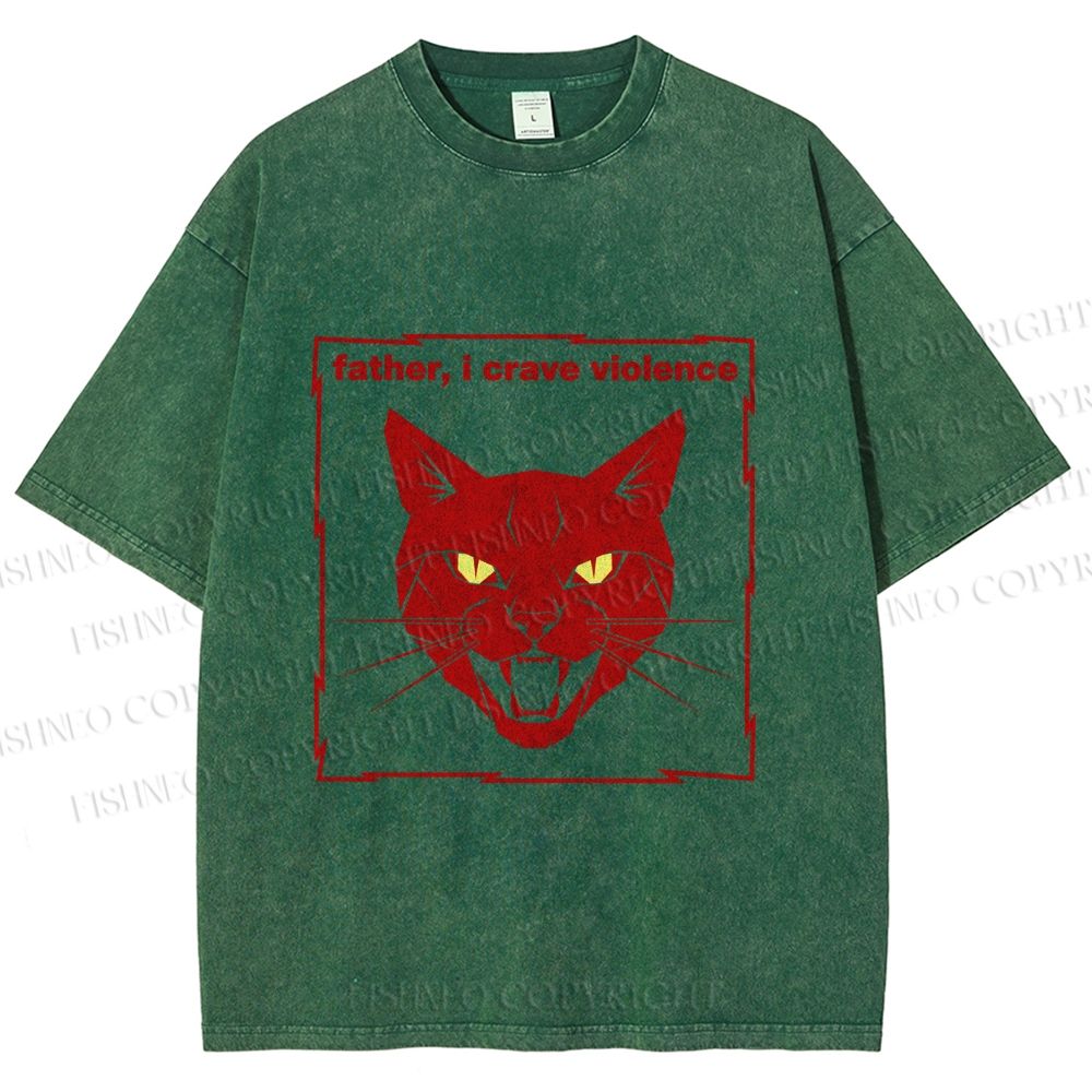 Unisex Father I Crave Violence Cat Printed Washed Tee