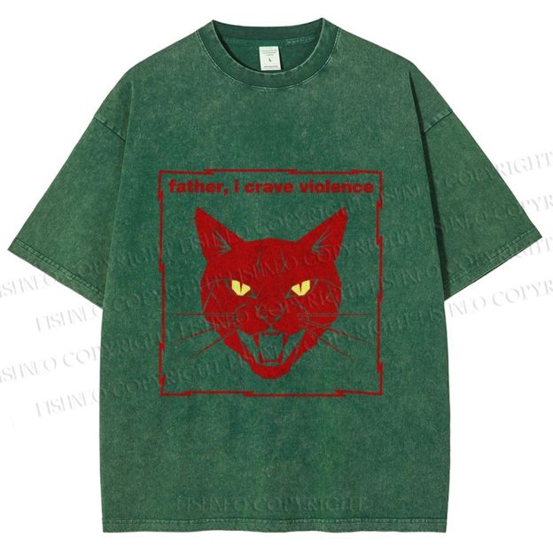 Unisex Father I Crave Violence Cat Printed Washed Tee