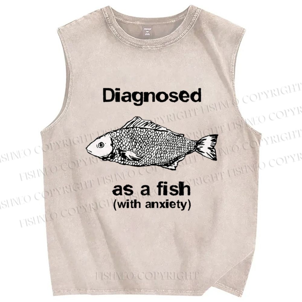 Unisex Diagnosed As A Fish With Anxiety Printed Washed Tank Top