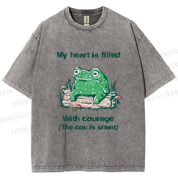 Unisex My Heart Is Filled With Courage Frog Printed Washed Tee