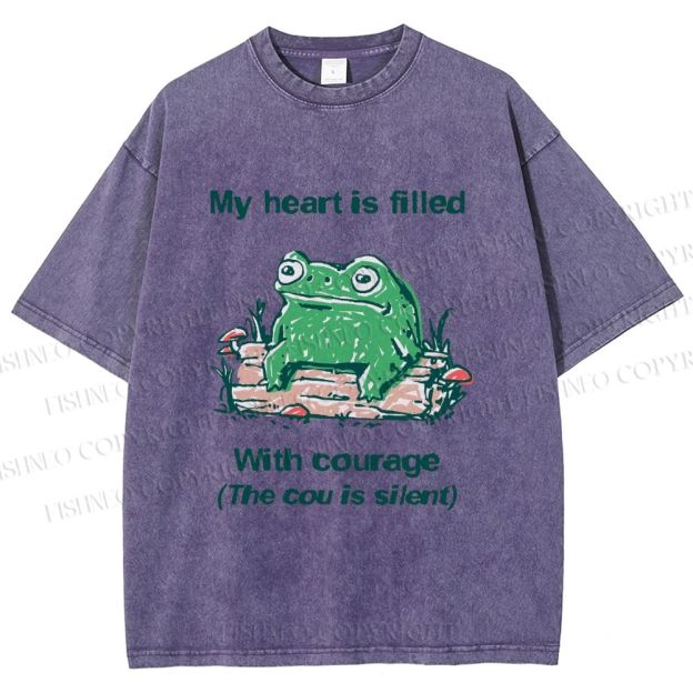 Unisex My Heart Is Filled With Courage Frog Printed Washed Tee