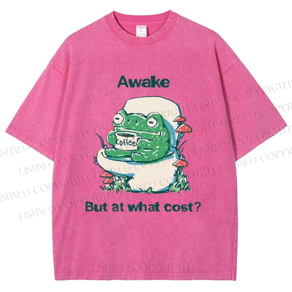 Unisex Awake But At What Cost Frog Printed Washed Tee