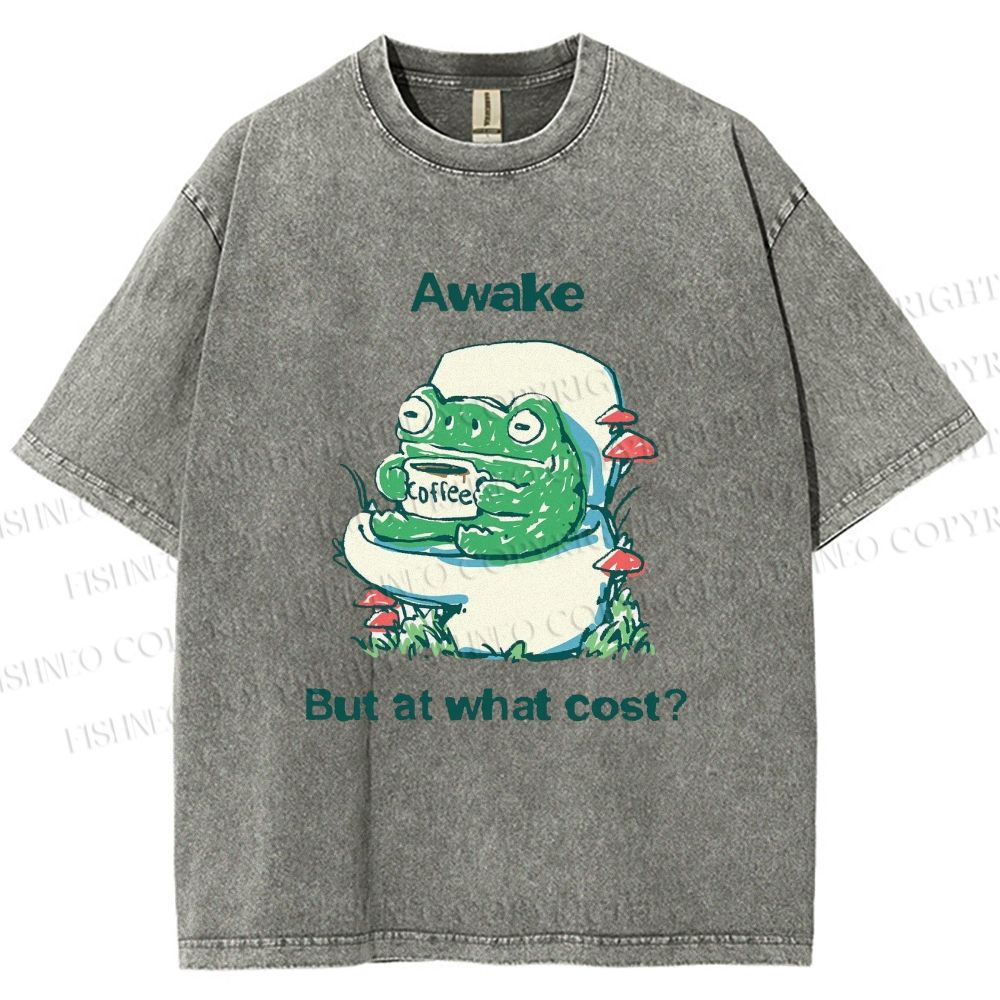 Unisex Awake But At What Cost Frog Printed Washed Tee