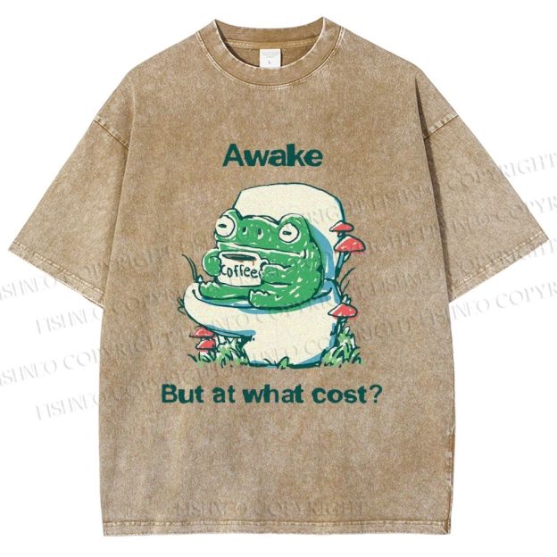 Unisex Awake But At What Cost Frog Printed Washed Tee