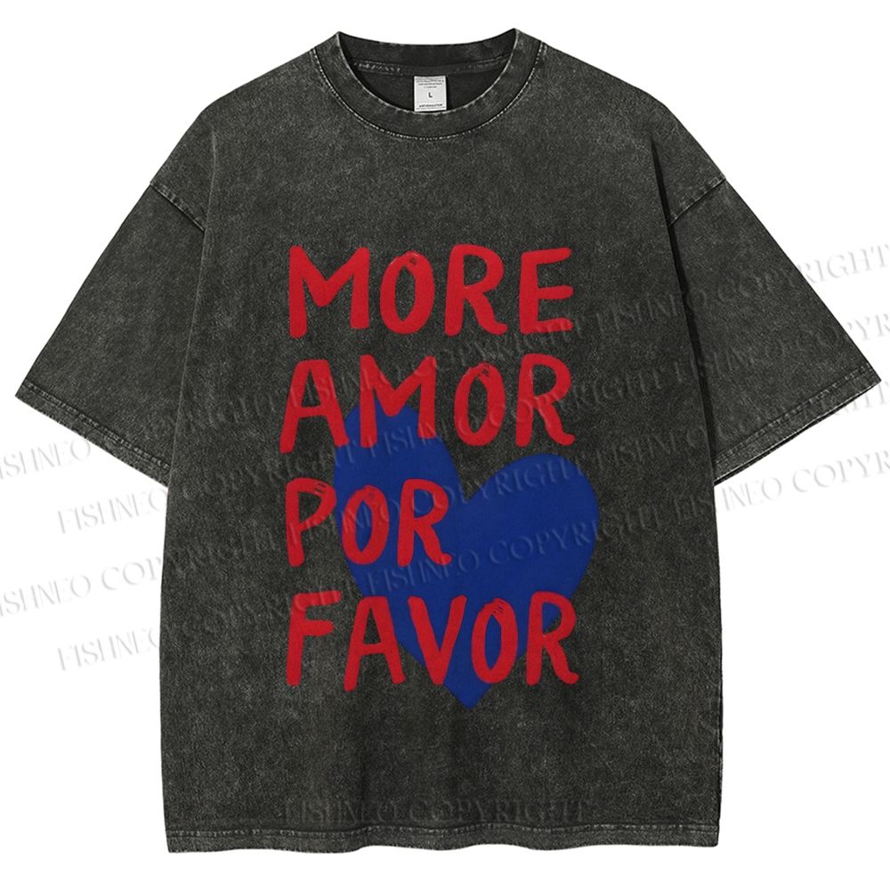 Unisex More Amor Por Favor Printed Washed Tee