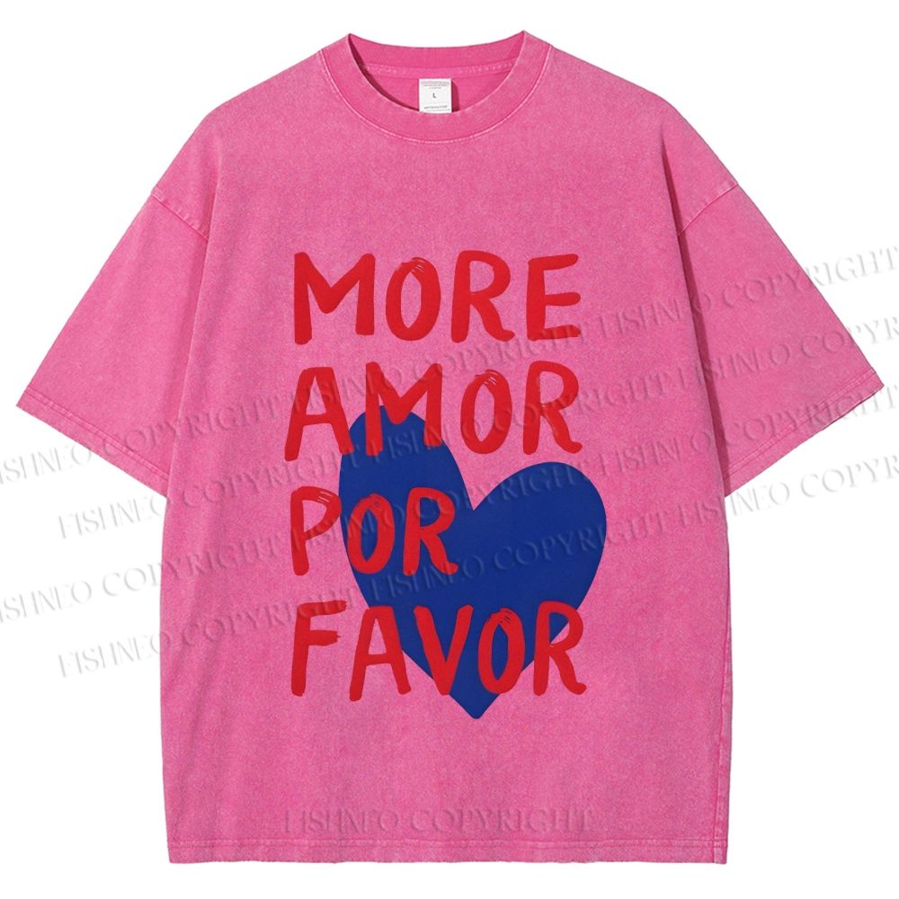 Unisex More Amor Por Favor Printed Washed Tee