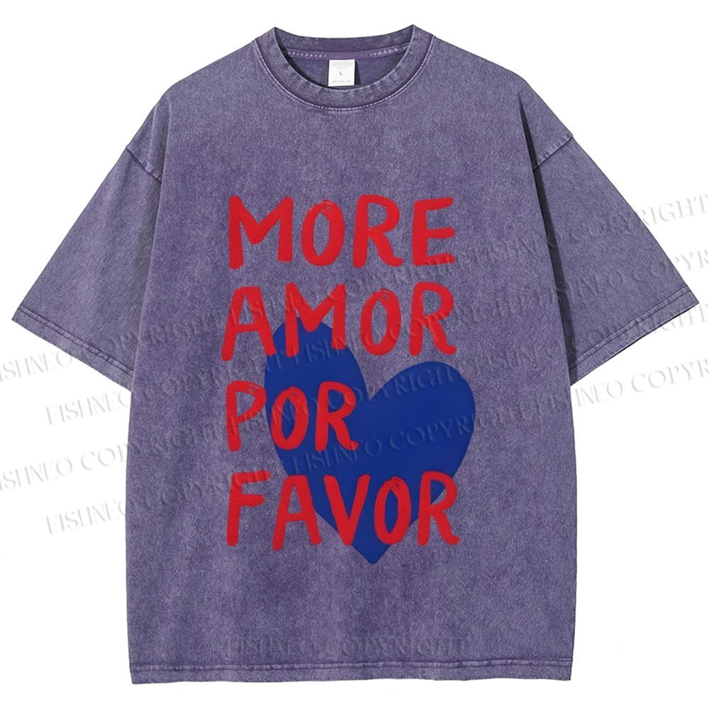 Unisex More Amor Por Favor Printed Washed Tee